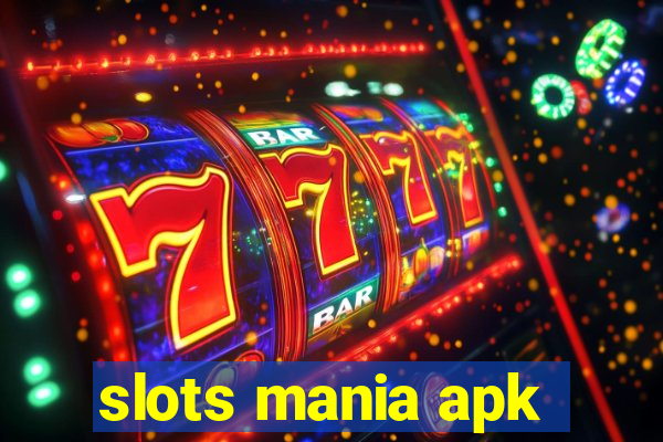 slots mania apk